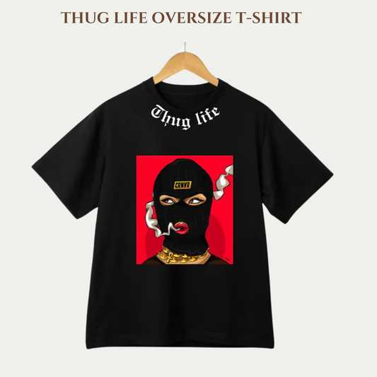 THUG LIFE Oversized T-shirt